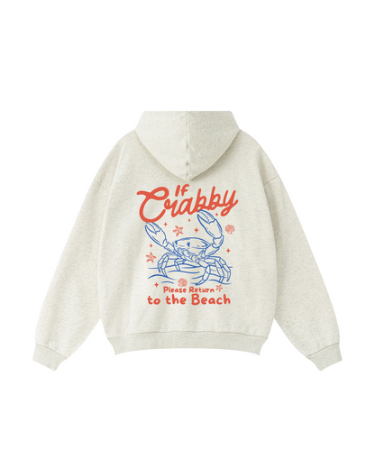 If Crabby, Return to the Beach Hoodie