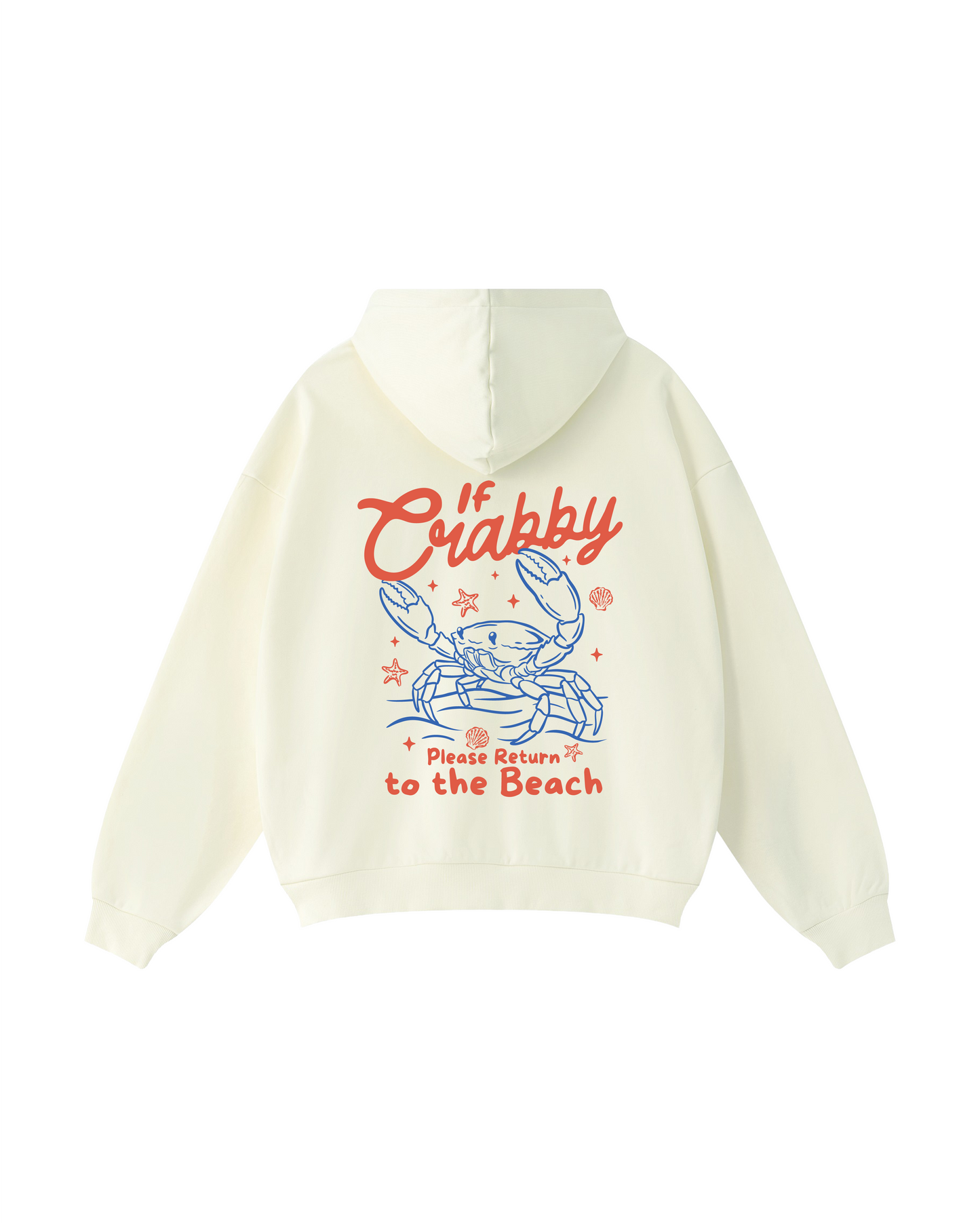 If Crabby, Return to the Beach Hoodie