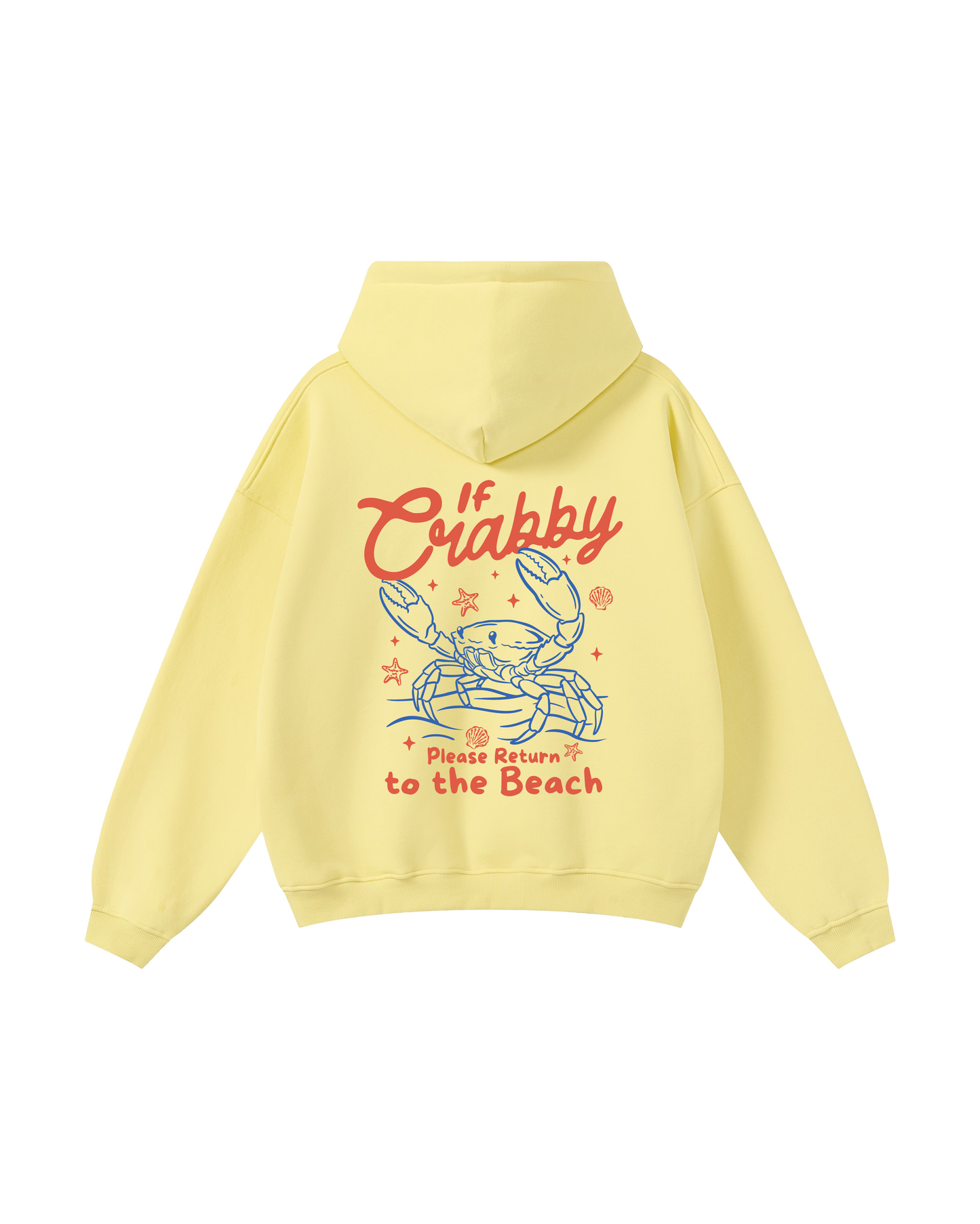 If Crabby, Return to the Beach Hoodie