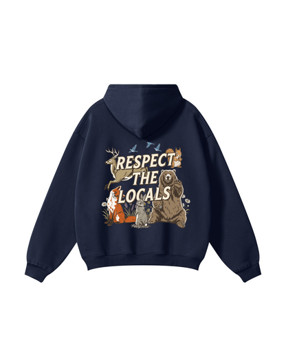 Respect The Locals Hoodie