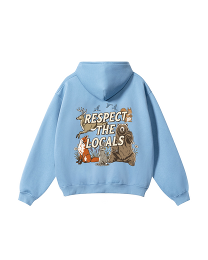 Respect The Locals Hoodie