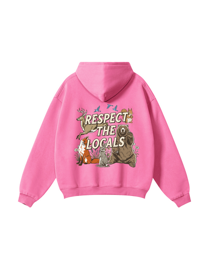 Respect The Locals Hoodie