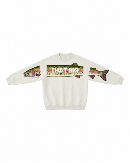 That Big Rainbow Trout Crewneck Sweatshirt