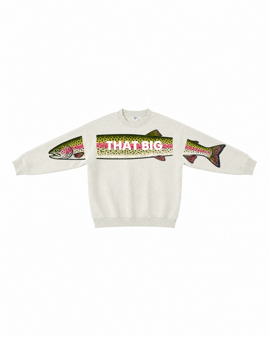 That Big Rainbow Trout Crewneck Sweatshirt