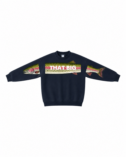 That Big Rainbow Trout Crewneck Sweatshirt