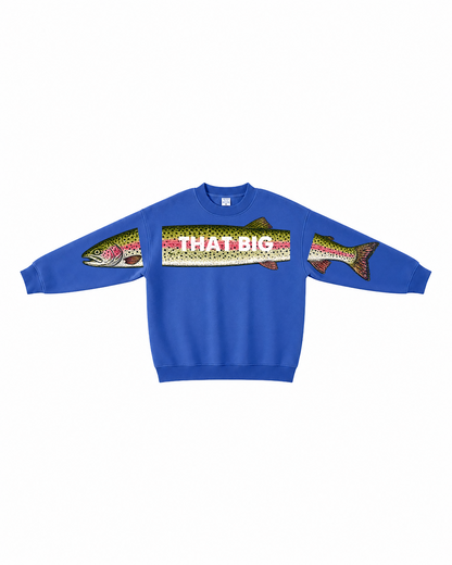 That Big Rainbow Trout Crewneck Sweatshirt