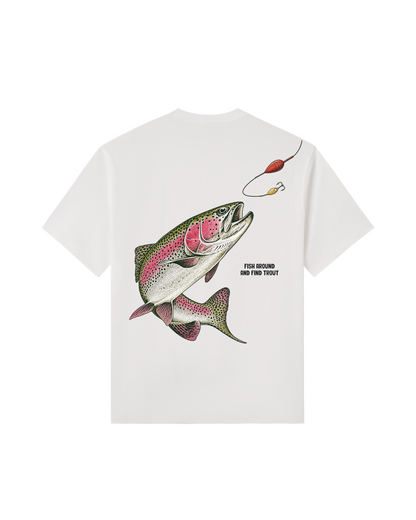 Fish Around And Find Trout Tee