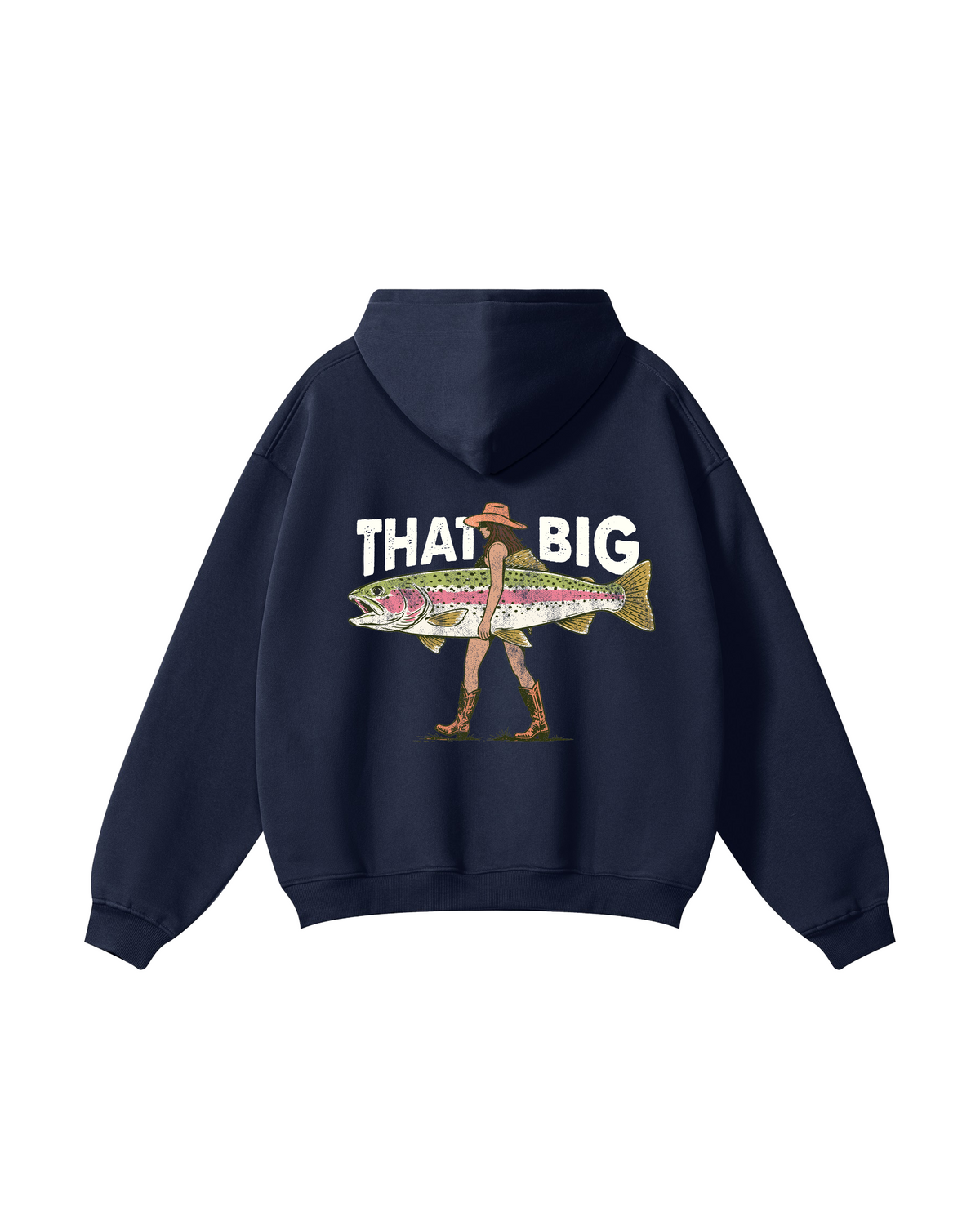 That Big Trout Hoodie