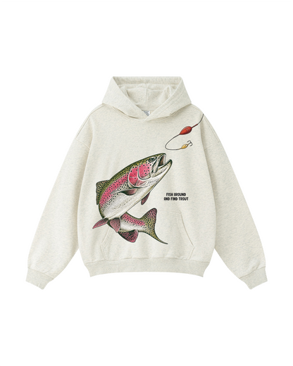 Fish Around And Find Trout Hoodie