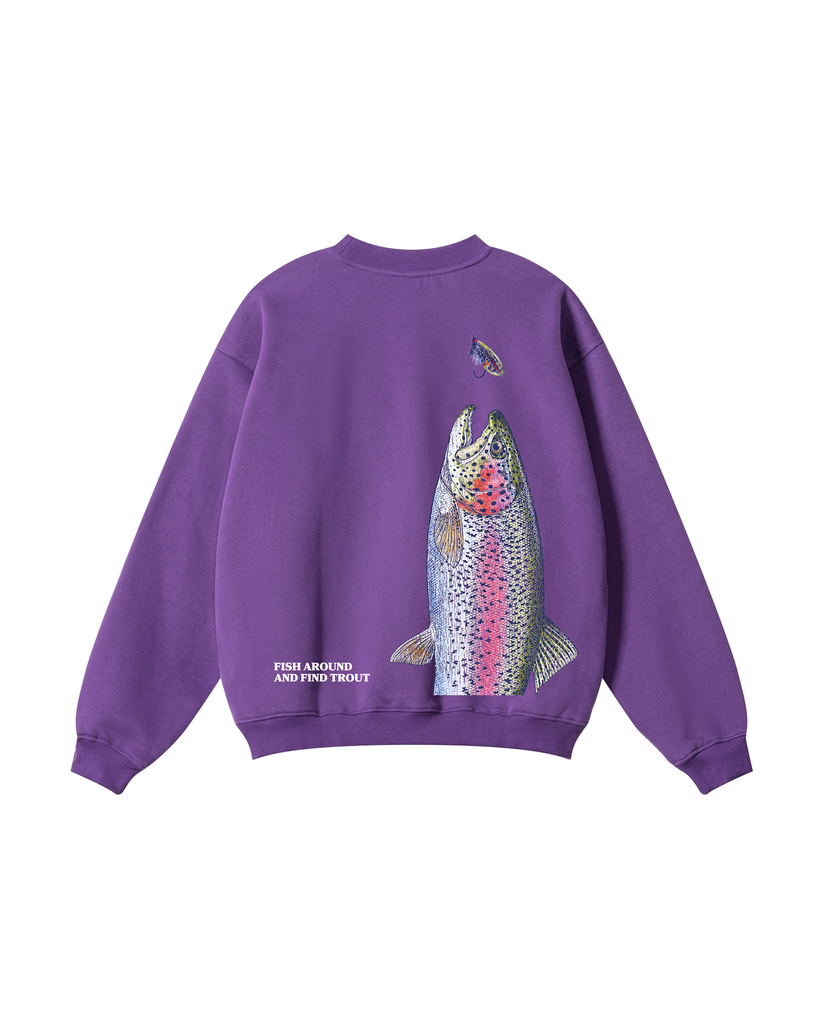 Fish Around & Find Trout Fishing Crewneck