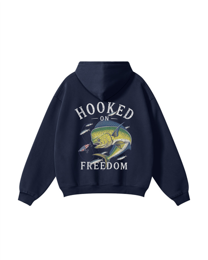 Hooked on Freedom Mahi-Mahi Fishing Hoodie