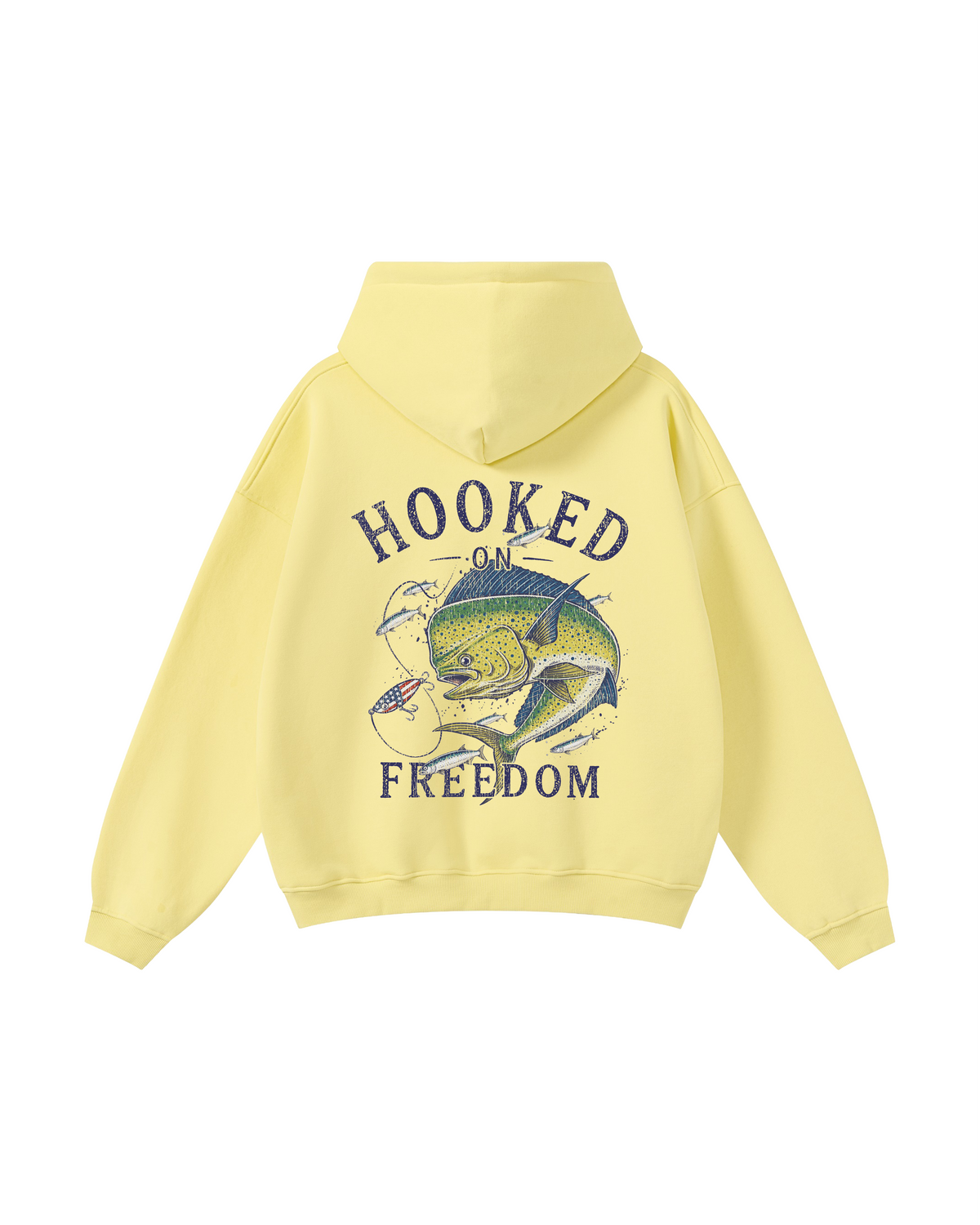 Hooked on Freedom Mahi-Mahi Fishing Hoodie