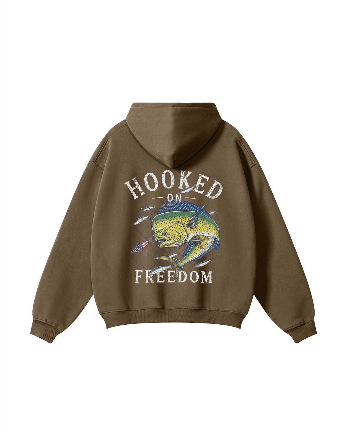 Hooked on Freedom Mahi-Mahi Fishing Hoodie