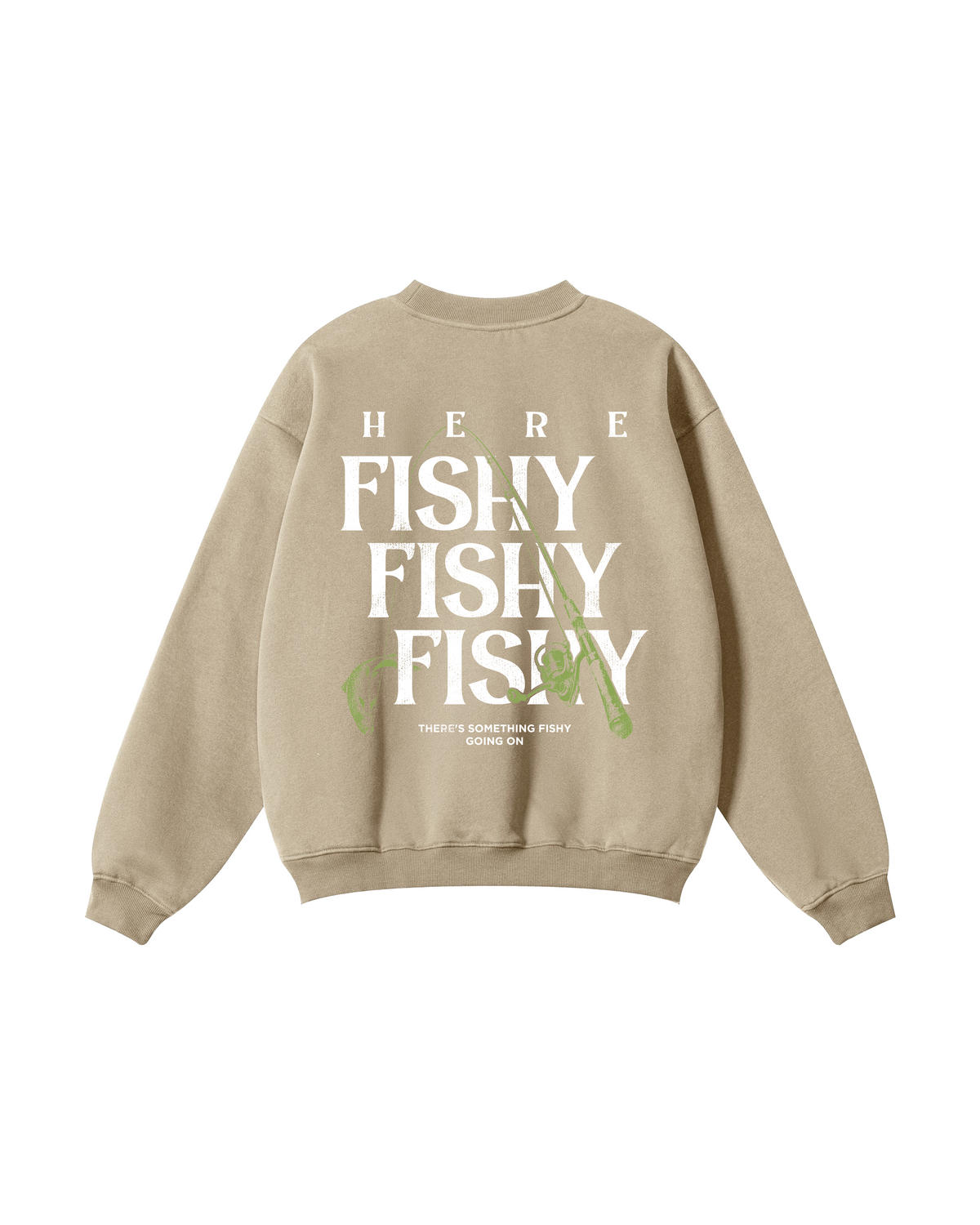 Here Fishy Fishy Fishy Crewneck