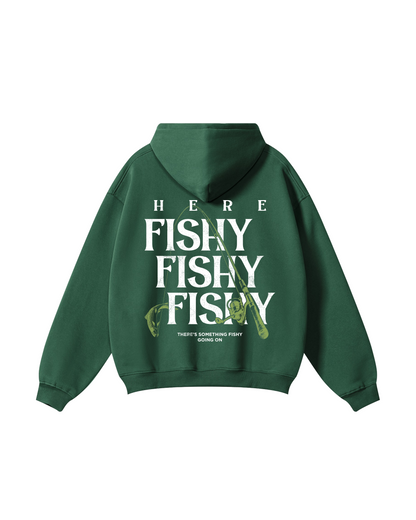 Here Fishy Fishy Fishy Fishing Hoodie