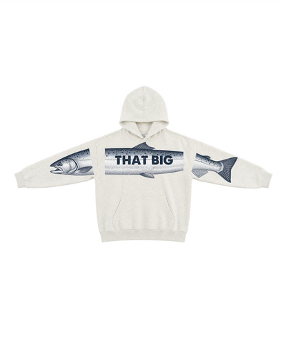 That Big Chinook Salmon Fishing Hoodie