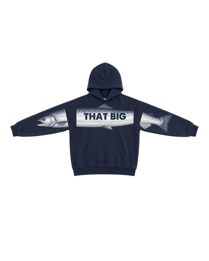 That Big Chinook Salmon Fishing Hoodie
