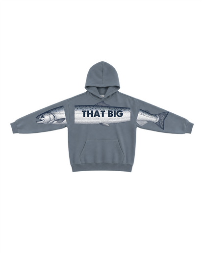 That Big Chinook Salmon Fishing Hoodie