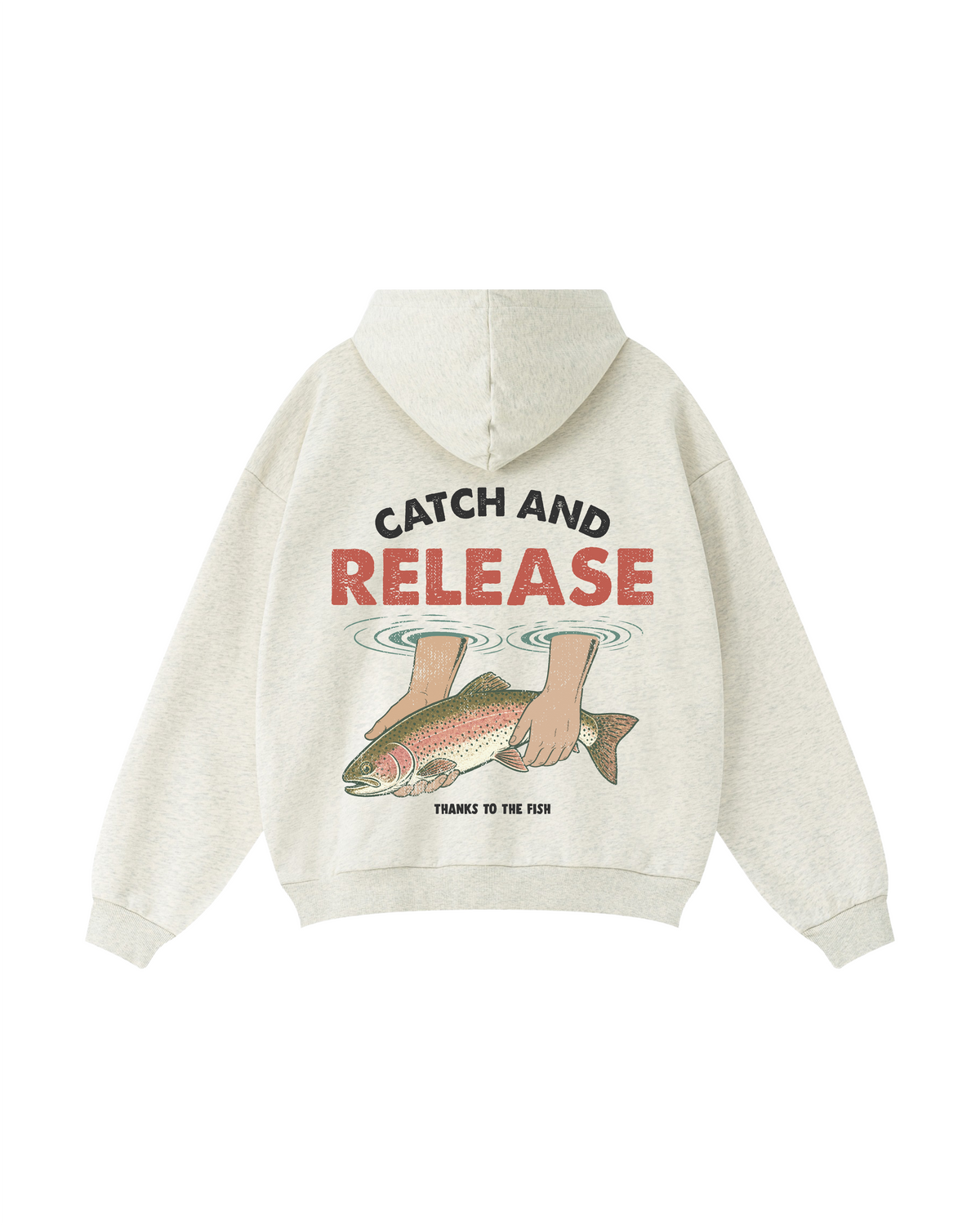 Catch and Release Rainbow Trout Hoodie