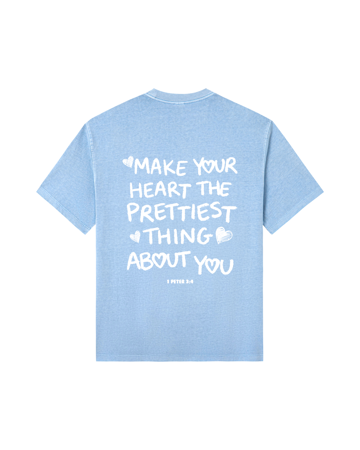 Make Your Heart the Prettiest Thing About You Tee