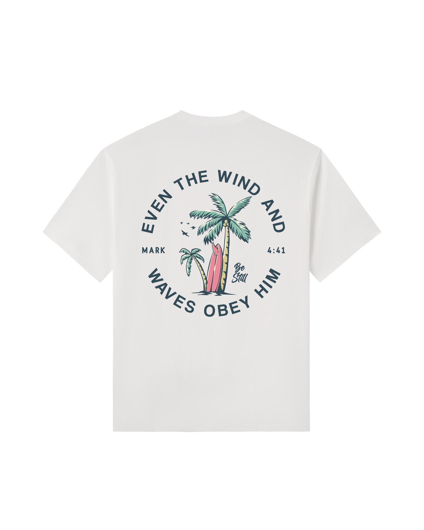 "The Wind & Waves" | Mark 4:41  Tee