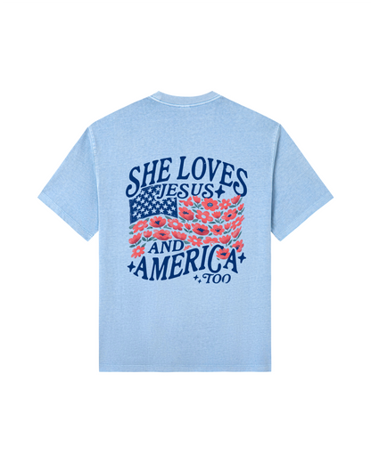 She Loves Jesus and America Too Tee