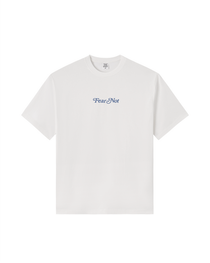 Fear Not, He Is With You Tee