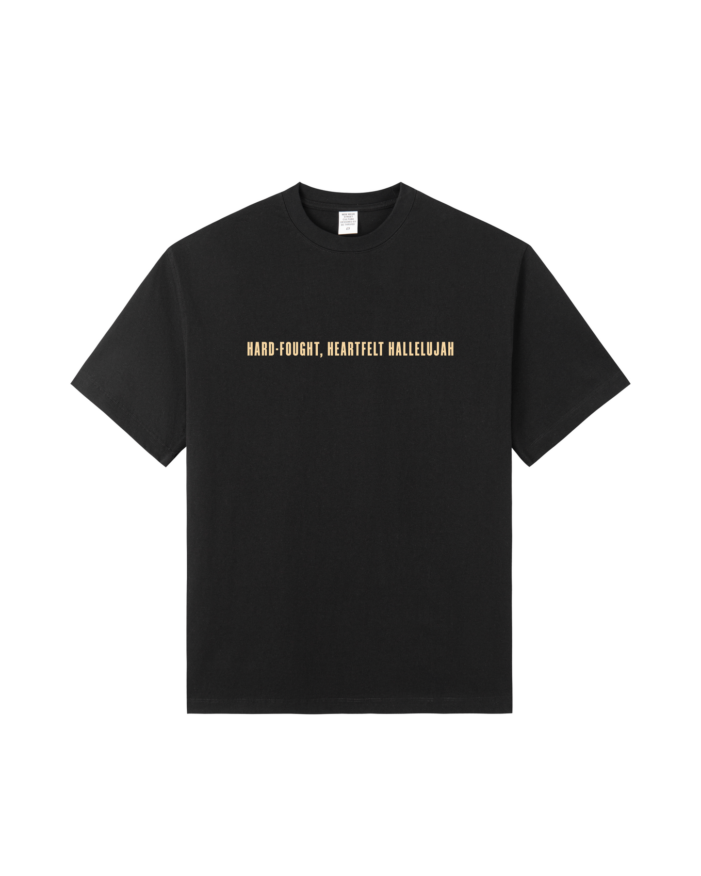 Hard Fought Hallelujah Tee