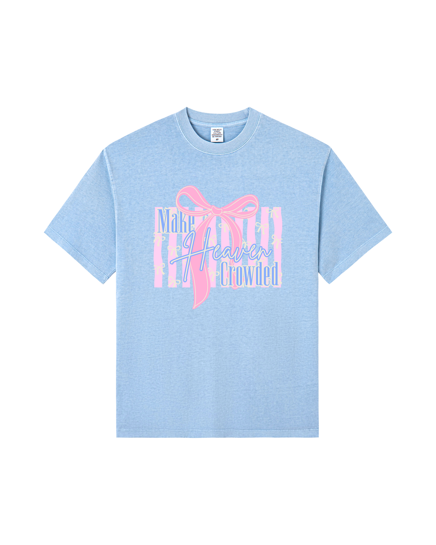 Make Heaven Crowded Tee
