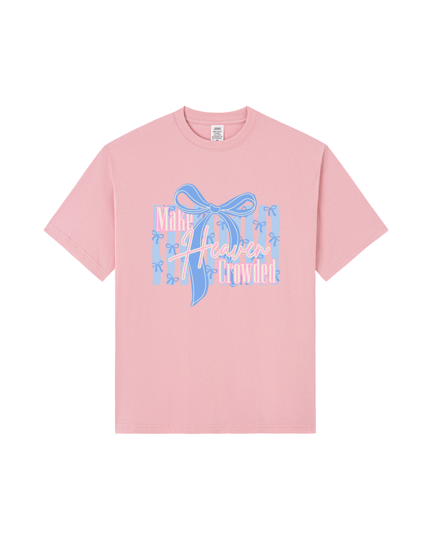 Make Heaven Crowded Tee