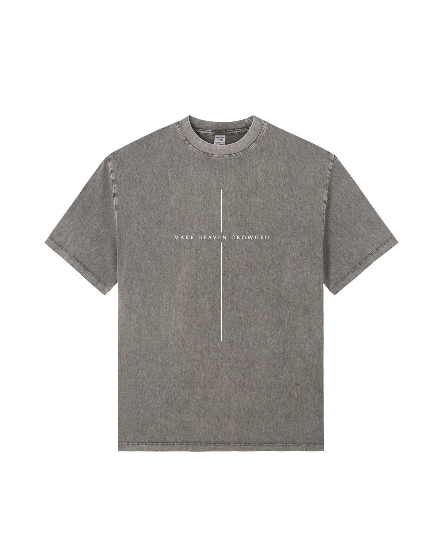 Make Heaven Crowded 100% Cotton T-Shirt
