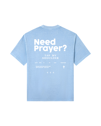 Need Prayer? Tap My Shoulder 100% Cotton T-Shirt