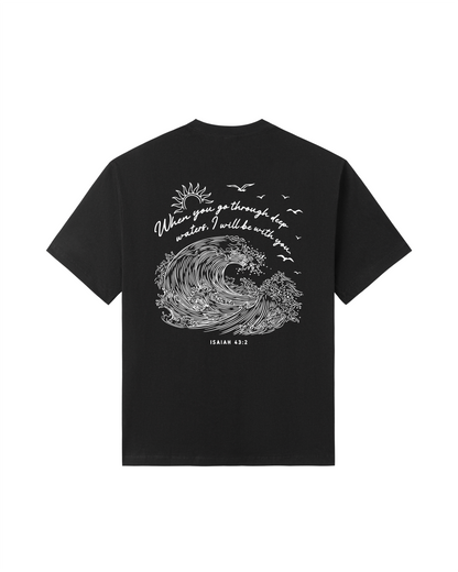 When You Go Through Deep Waters Isaiah 43:2 Tee
