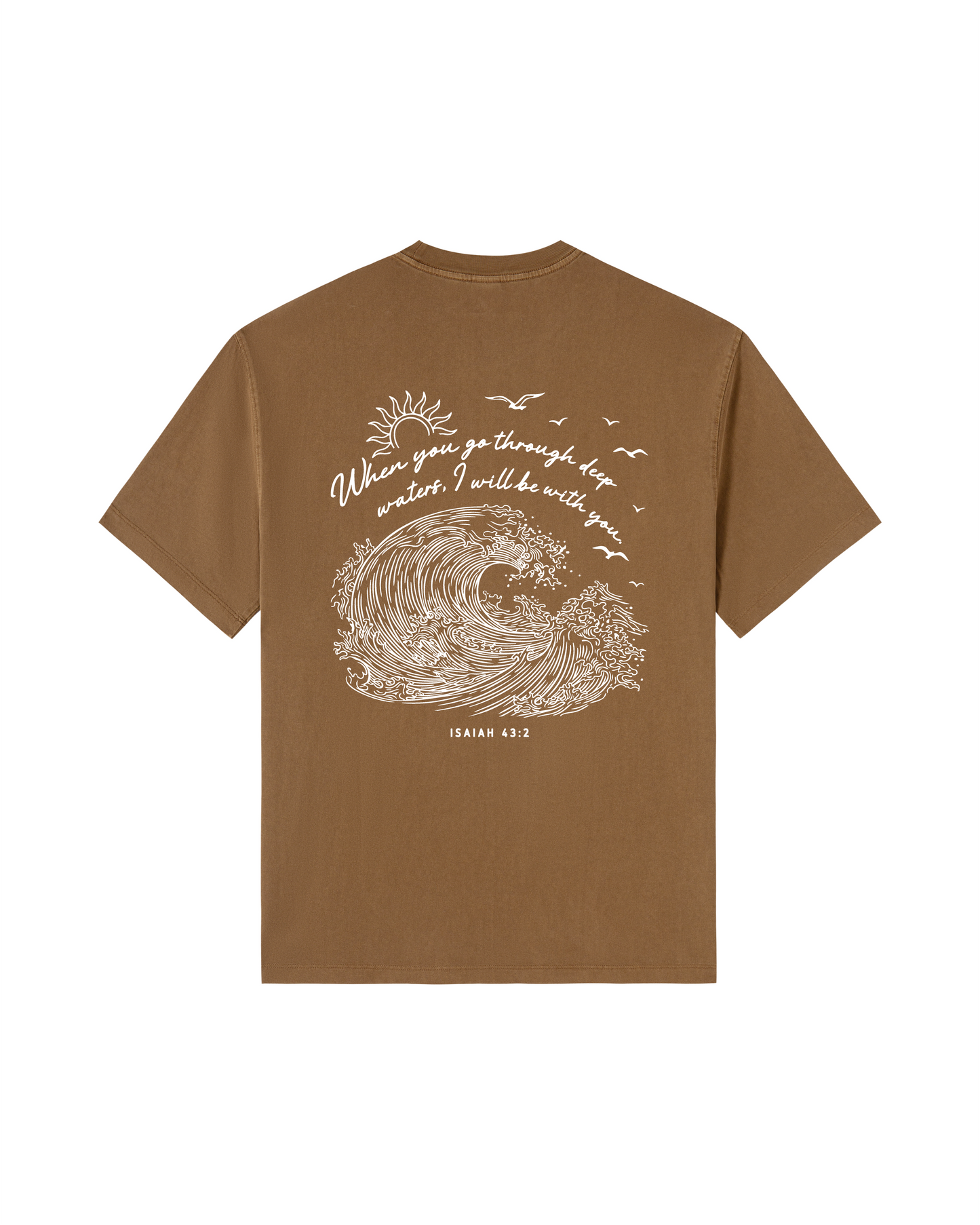 When You Go Through Deep Waters Isaiah 43:2 Tee