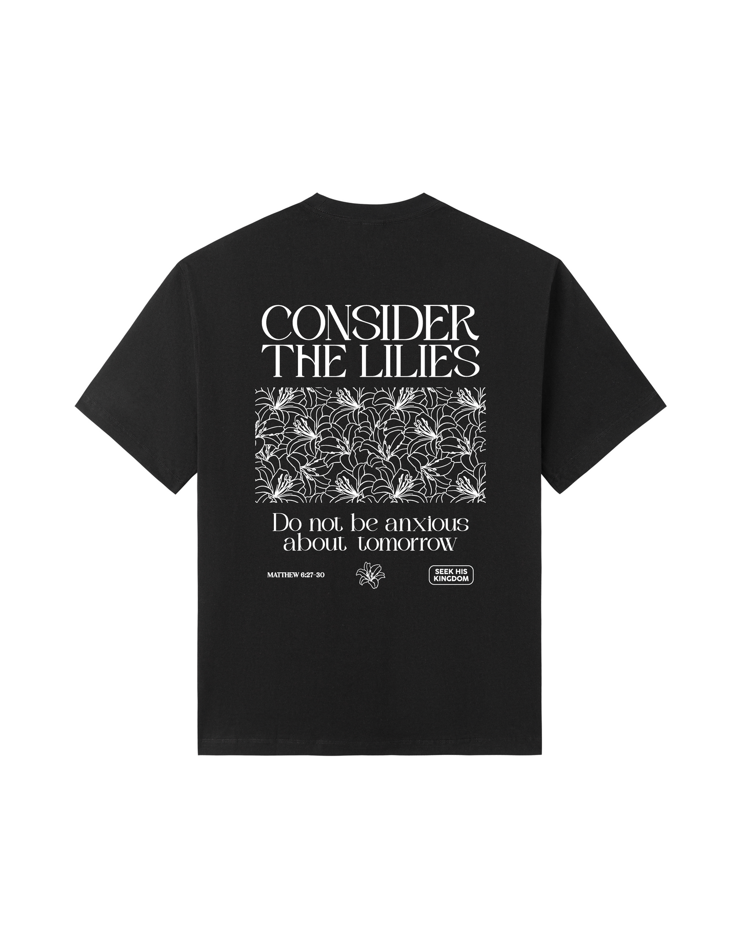 Consider the Lilies Tee