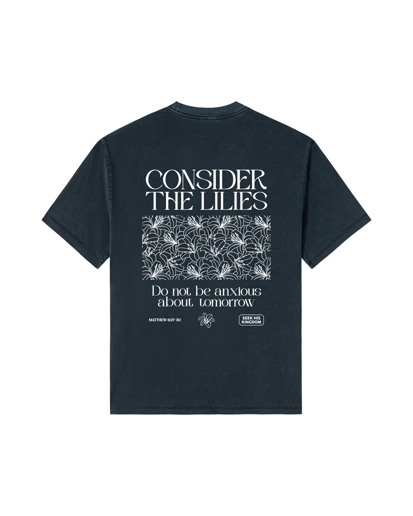 Consider the Lilies Tee