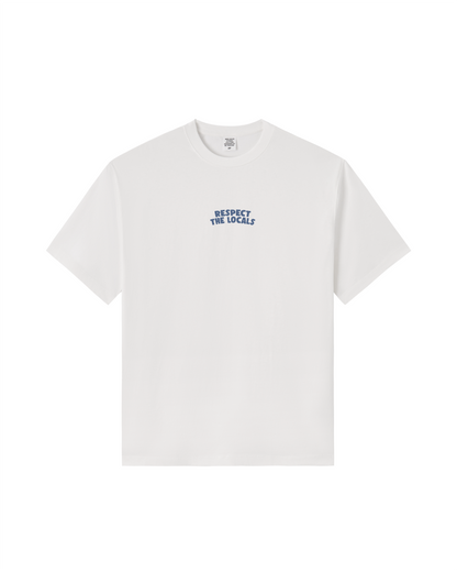 Respect the Locals Tee