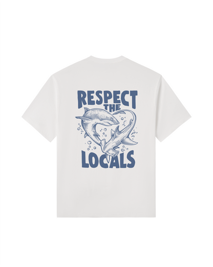 Respect the Locals Tee