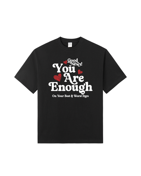 You Are Enough Premium Cotton Tee